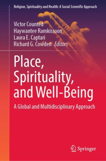 Book cover of: Place, Spirituality, and Well-Being. By: Victor Counted