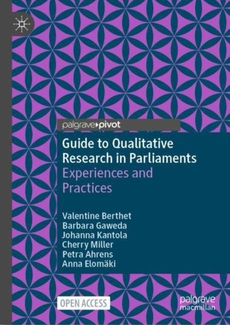 Book cover of: Guide to Qualitative Research in Parliaments. By: Valentine Berthet