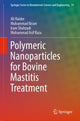 Book cover of: Polymeric Nanoparticles for Bovine Mastitis Treatment. By: Ali Haider