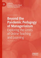 Book cover of: Beyond the Pandemic Pedagogy of Managerialism. By: Bhabani Shankar Nayak