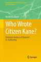Book cover of: Who Wrote Citizen Kane?. By: Warren Buckland
