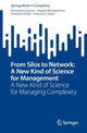 Book cover of: From Silos to Network: A New Kind of Science for Management. By: Domenico Lepore