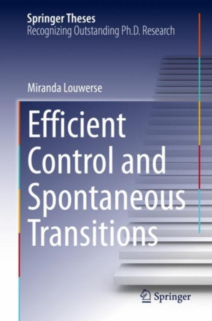 Book cover of: Efficient Control and Spontaneous Transitions. By: Miranda Louwerse