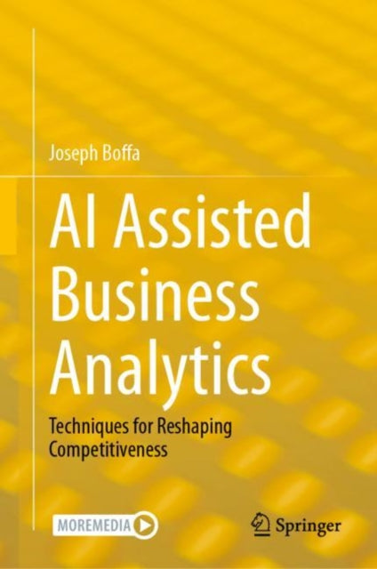 Book cover of: AI Assisted Business Analytics. By: Joseph Boffa