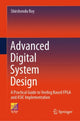 Book cover of: Advanced Digital System Design. By: Shirshendu Roy