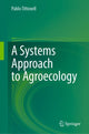 Book cover of: Systems Approach to Agroecology. By: Pablo Tittonell