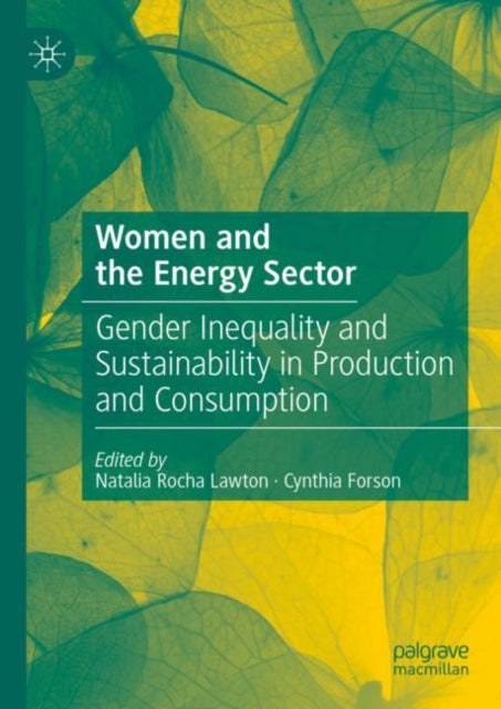 Book cover of: Women and the Energy Sector. By: Natalia Rocha Lawton