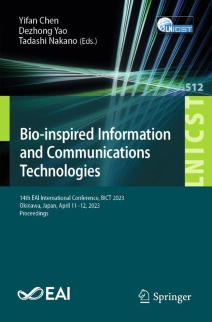 Book cover of: Bio-inspired Information and Communications Technologies. By: Yifan Chen