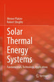 Book cover of: Solar Thermal Energy Systems. By: Robert Stieglitz