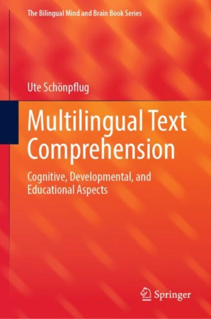 Book cover of: Multilingual Text Comprehension. By: Ute Schönpflug