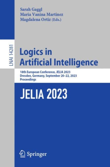 Book cover of: Logics in Artificial Intelligence. By: Sarah Gaggl