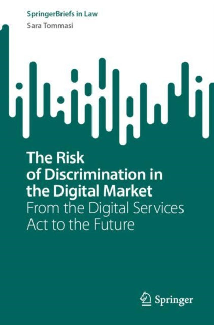 Book cover of: Risk of Discrimination in the Digital Market. By: Sara Tommasi
