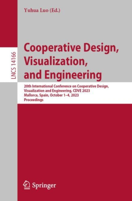 Book cover of: Cooperative Design, Visualization, and Engineering. By: Yuhua Luo