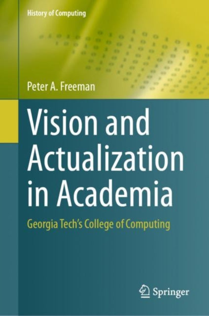 Book cover of: Vision and Actualization in Academia