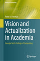 Book cover of: Vision and Actualization in Academia