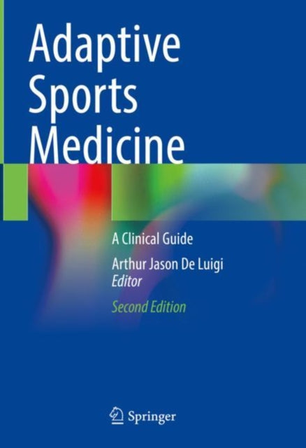 Book cover of: Adaptive Sports Medicine. By: Arthur Jason De Luigi