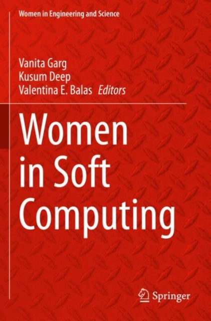 Book cover of: Women in Soft Computing. By: Vanita Garg
