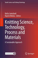 Book cover of: Knitting Science, Technology, Process and Materials. By: Hafsa Jamshaid