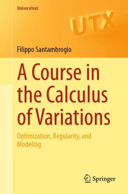 Book cover of: Course in the Calculus of Variations. By: Filippo Santambrogio