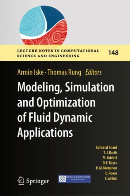 Book cover of: Modeling, Simulation and Optimization of Fluid Dynamic Applications. By: Armin Iske