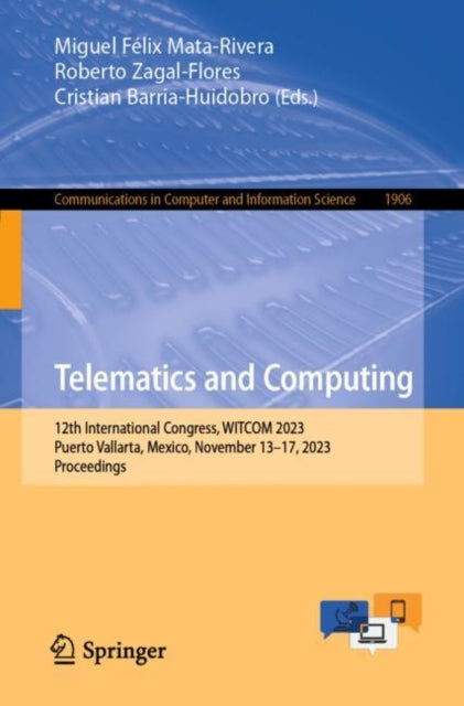 Book cover of: Telematics and Computing. By: Miguel Félix Mata-Rivera