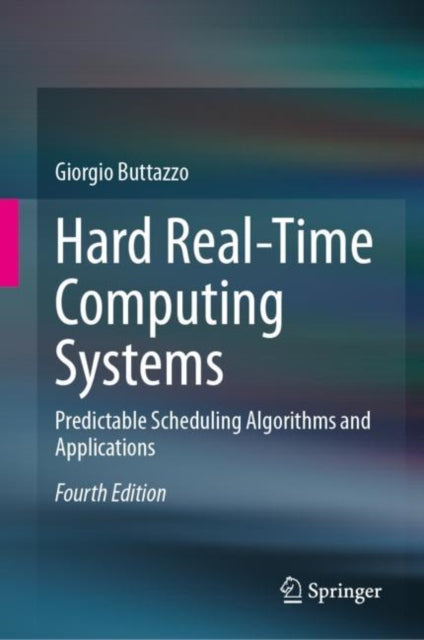 Book cover of: Hard Real-Time Computing Systems. By: Giorgio Buttazzo