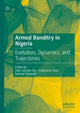 Book cover of: Armed Banditry in Nigeria. By: John Sunday Ojo