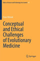 Book cover of: Conceptual and Ethical Challenges of Evolutionary Medicine. By: Ozan Altinok