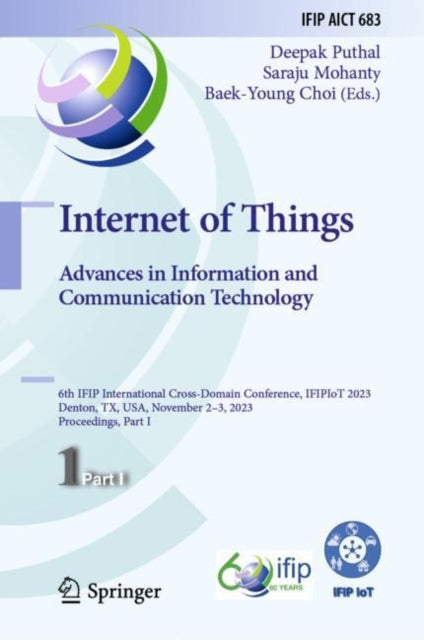 Book cover of: Internet of Things. Advances in Information and Communication Technology. By: Deepak Puthal