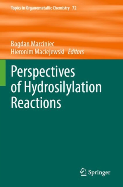 Book cover of: Perspectives of Hydrosilylation Reactions