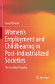Book cover of: Women’s Employment and Childbearing in Post-Industrialized Societies. By: Daniel Dinale