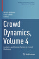 Book cover of: Crowd Dynamics, Volume 4. By: Nicola Bellomo