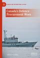 Book cover of: Canada's Defence Procurement Woes. By: Jeffrey F. Collins