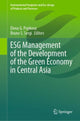 Book cover of: ESG Management of the Development of the Green Economy in Central Asia. By: Elena G. Popkova