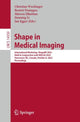 Book cover of: Shape in Medical Imaging. By: Christian Wachinger