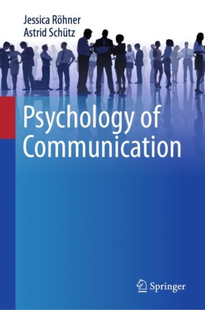 Book cover of: Psychology of Communication. By: Jessica Röhner