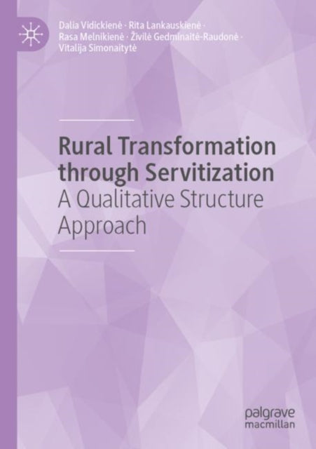 Book cover of: Rural Transformation through Servitization. By: Dalia Vidickienė
