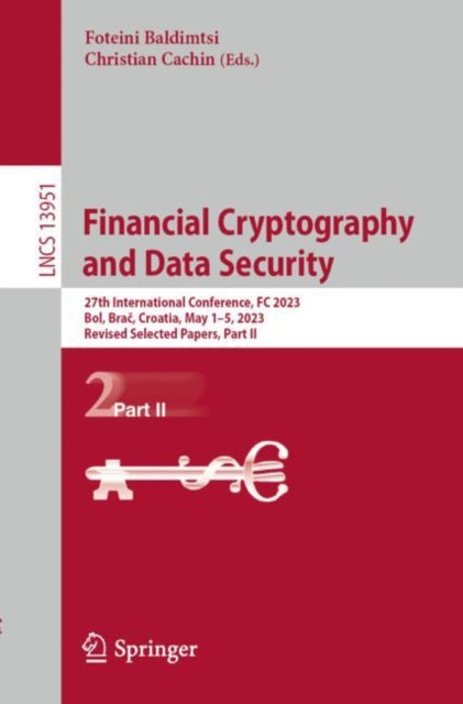 Book cover of: Financial Cryptography and Data Security. By: Foteini Baldimtsi