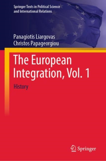 Book cover of: European Integration, Vol. 1. By: Panagiotis Liargovas