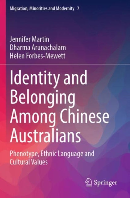 Book cover of: Identity and Belonging Among Chinese Australians. By: Jennifer Martin