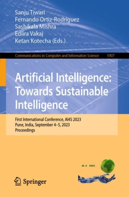 Book cover of: Artificial Intelligence: Towards Sustainable Intelligence. By: Sanju Tiwari