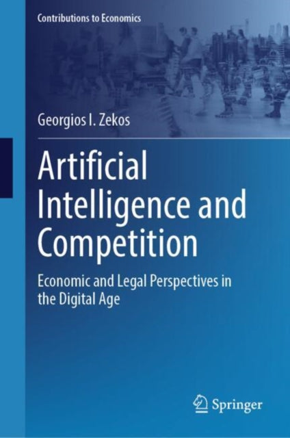 Book cover of: Artificial Intelligence and Competition. By: Georgios I. Zekos