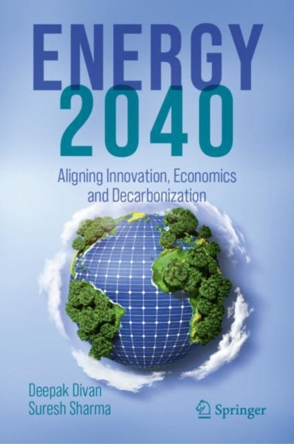 Book cover of: ENERGY 2040. By: Deepakraj Divan