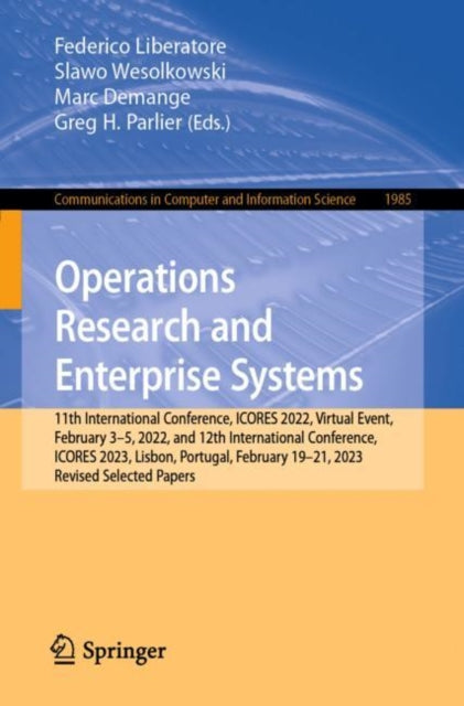 Book cover of: Operations Research and Enterprise Systems. By: Federico Liberatore