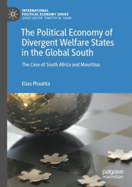 Book cover of: Political Economy of Divergent Welfare States in the Global South