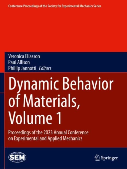 Book cover of: Dynamic Behavior of Materials, Volume 1
