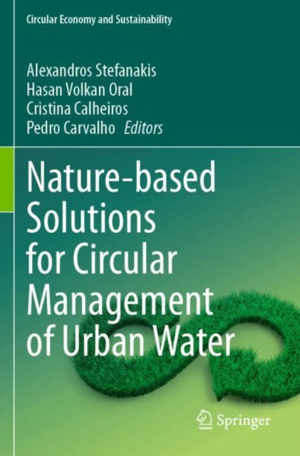 Book cover of: Nature-based Solutions for Circular Management of Urban Water