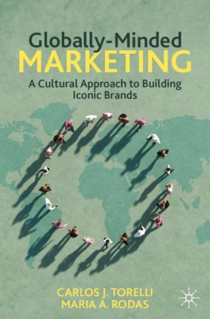 Book cover of: Globally-Minded Marketing. By: Carlos J. Torelli