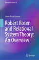 Book cover of: Robert Rosen and Relational System Theory: An Overview. By: James Bryan Lennox