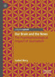 Book cover of: Our Brain and the News. By: Isabel Nery